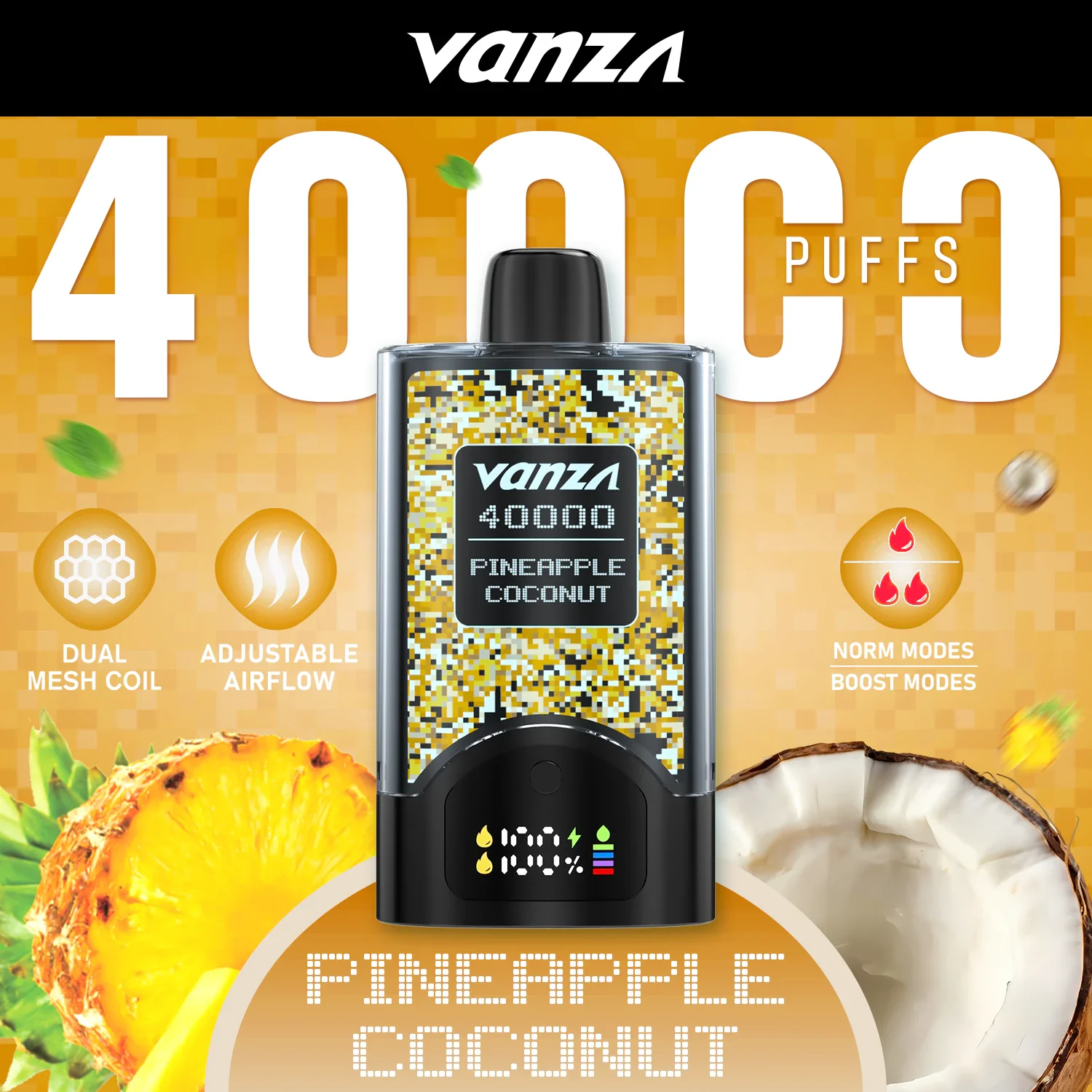 Pineapple Coconut by Vanza 40K